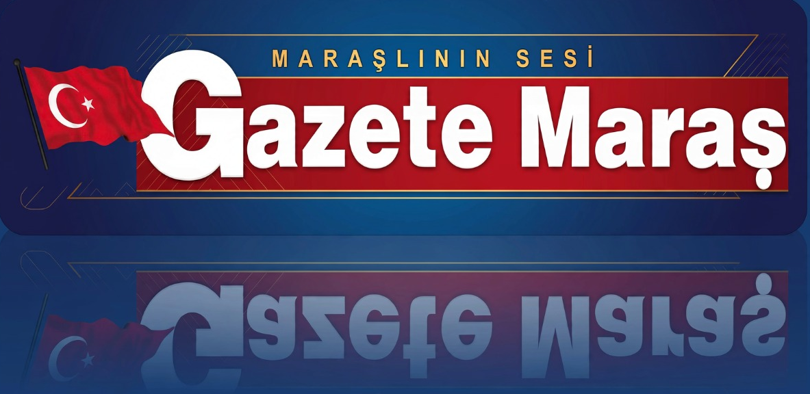 GazeteMaraş | En Güncel Maraş Haber Sitesi