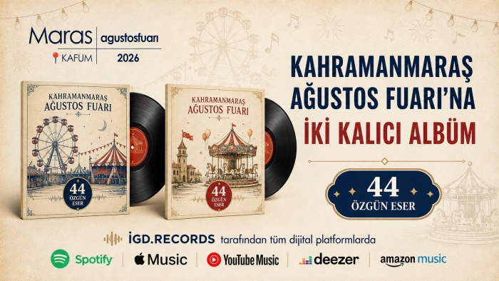 Kahramanmaraş Ağustos Fuarı’na İki Kalıcı Albüm